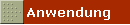 Anwendung