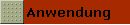 Anwendung